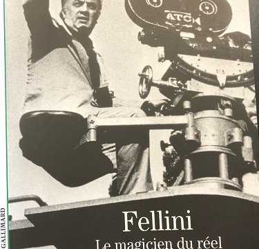 Fellini - Magicien du réel